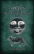 Cover: Spells from the Wise Woman's Cottage - Troy Books