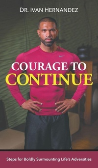 Enlarge image Cover: Courage to Continue - Strategic Book Publishing