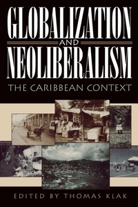 Enlarge image Cover: Globalization and Neoliberalism - Rowman & Littlefield Publishers