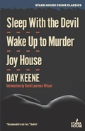 Cover: Sleep With the Devil / Wake Up to Murder / Joy House - Stark House Press