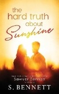 Cover: The Hard Truth About Sunshine - Big Dog Books, LLC