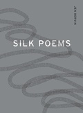 Cover: Silk Poems - Nightboat Books