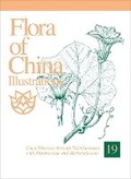 Cover: Flora of China Illustrations, Volume 19 - Cucurbitacaee through Valerianaceae, with Berberidaceae and Annonaceae - Missouri Botanical Garden Press