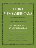 Cover: Flora Mesoamericana, Volumen 2, Parte 3 - Saururceae a Zygophyllaceae - Missouri Botanical Garden Press