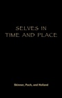 Cover: Selves in Time and Place - Rowman & Littlefield Publishers