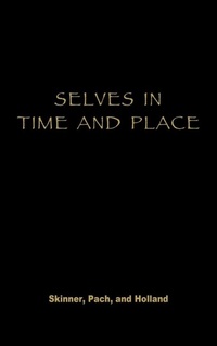 Enlarge image Cover: Selves in Time and Place - Rowman & Littlefield Publishers