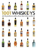 Cover: 1001 Whisk(e)ys, - Edition Olms