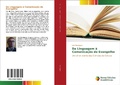 Cover: Da Linguagem &agrave; Comunica&ccedil;&atilde;o do Evangelho - Novas Edi&ccedil;&otilde;es Acad&ecirc;micas