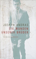Cover: Die Wunden unserer Br&uuml;der - Hanser