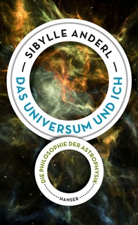 Abbildung von: Das Universum und ich - Hanser