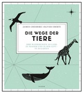 Bild: Die Wege der Tiere - Hanser