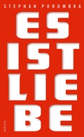 Cover: Es ist Liebe - Hanser