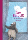 Cover: Der B&auml;rbei&szlig; - Schrecklich gut gelaunt - Hanser