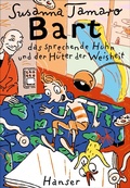 Cover: Bart, das sprechende Huhn und der H&uuml;ter der Weisheit - Hanser