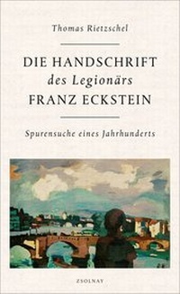 Abbildung von: Die Handschrift des Legionärs Franz Eckstein - Zsolnay
