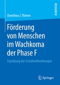 Abbildung von: Förderung von Menschen im Wachkoma der Phase F - Springer