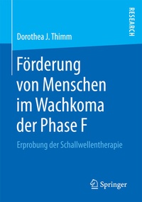 Abbildung von: Förderung von Menschen im Wachkoma der Phase F - Springer
