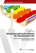 Cover: Musizierpraktische Inhalte im Musikunterricht - AV Akademikerverlag