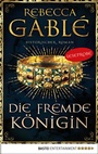 Cover: Leseprobe: Die fremde Königin - Bastei Lübbe