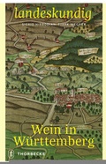 Cover: Wein in W&uuml;rttemberg - Jan Thorbecke Verlag
