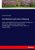 Cover: Fuerst Bismarck nach seiner Entlassung - Hansebooks