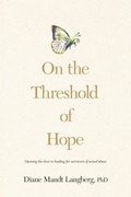 Cover: On the Threshold of Hope : Opening the Door to Hope and Healing for Survivors of Sexual Abuse - Tyndale House Publishers