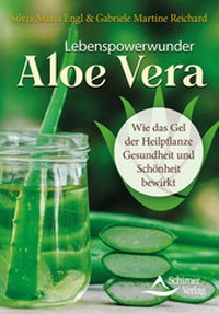 Abbildung von: Lebenspowerwunder Aloe Vera - Schirner Verlag