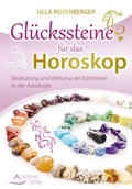 Cover: Gl&uuml;ckssteine f&uuml;r das Horoskop - Schirner Verlag
