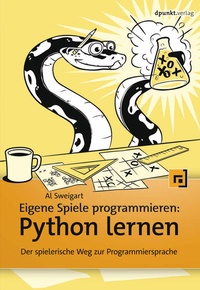 Enlarge image Cover: Eigene Spiele programmieren - Python lernen - dpunkt