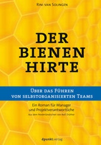 Abbildung von: Der Bienenhirte - über das Führen von selbstorganisierten Teams - dpunkt