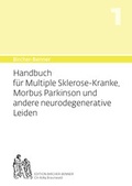 Cover: Bircher-Benner Handbuch Nr. 1 Handbuch f&uuml;r Multiple-Sklerose-Kranke, Morbus Parkinson und andere neurodegenerative Leiden - Bircher-Benner