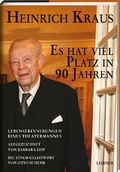Cover: Es hat viel Platz in 90 Jahren. Lebenserinnerungen eines Theatermannes - Lehner, Johann