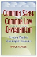 Cover: Common Sense and Common Law for the Environment - Rowman & Littlefield