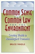Cover: Common Sense and Common Law for the Environment - Rowman & Littlefield