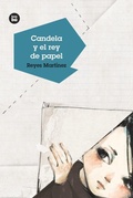 Cover: Candela Y El Rey de Papel - Bambu