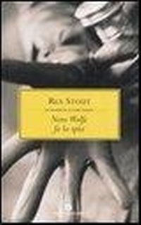 Abbildung von: Nero Wolfe fa la spia - Oscar scrittori moderni;Mondadori