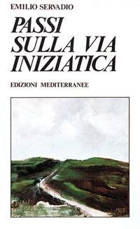 Abbildung von: Passi sulla via iniziatica - Yoga, zen, meditazione;Edizioni Mediterranee