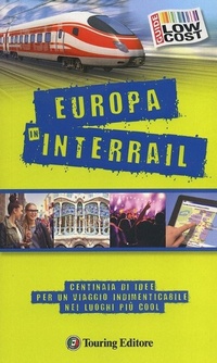Enlarge image Cover: Europa in interrail - Guide Low cost;Touring