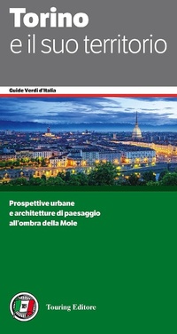 Abbildung von: Torino e il suo territorio - Guide verdi d'Italia;Touring