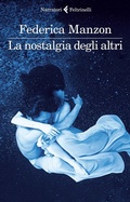 Cover: La nostalgia degli altri - Feltrinelli Traveller