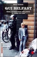 Abbildung von: Qui Belfast. Storia contemporanea della guerra in Irlanda del Nord - Unaltrastoria;Red Star Press