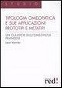 Abbildung von: La tipologia omeopatica e le sue applicazioni. Prototipi e metatipi - Studio;Red Edizioni