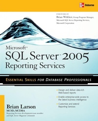 Enlarge image Cover: Microsoft SQL Server 2005 Reporting Services - Osborne/McGraw-Hill
