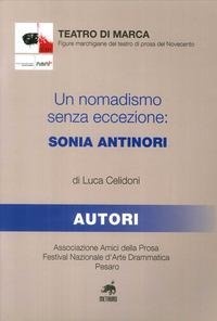 Abbildung von: Un nomadismo senza eccezione. Sonia Antinori - Metauro