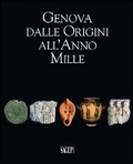 Cover: Genova dalle origini all'anno Mille. Studi di archeologia e storia - SAGEP