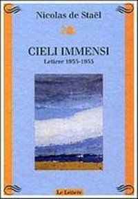 Abbildung von: Cieli immensi. Lettere (1935-1955) - Atelier;Le Lettere