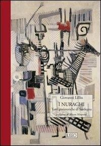 Abbildung von: I nuraghi. Torri preistoriche di Sardegna - Bibliotheca sarda grandi opere;Ilisso