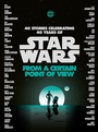 Cover: From a Certain Point of View (Star Wars) - Random House Worlds