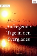 Cover: Aufregende Tage in den Everglades - CORA Verlag