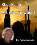 Cover: Als Arzt im Orient - BookRix